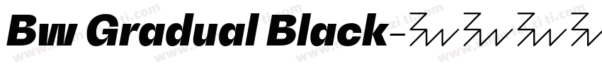 Bw Gradual Black字体转换